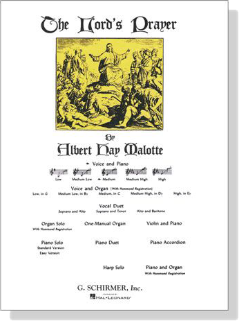 The Lord's Prayer by【Albert Hay Malotte】Voice and Piano, Medium The Lord's Prayer by【Albert Hay Malotte】Voice and Piano, Medium