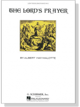 The Lord's Prayer by【Albert Hay Malotte】Low Voice and Piano in G The Lord's Prayer by【Albert Hay Malotte】Low Voice and Piano in G