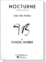 Samuel Barber【Nocturne, Op. 33】for the Piano