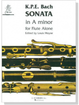 K(C). P. E. Bach【Sonata in A minor】for Flute Alone K(C). P. E. Bach【Sonata in A minor】for Flute Alone