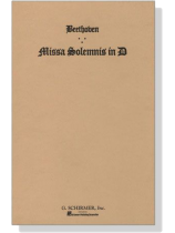 Beethoven【Missa Solemnis In D】 Beethoven【Missa Solemnis In D】