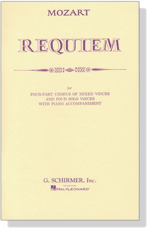 Mozart【Requiem】for Four-Part Chorus of Mixed Voices and Four Solo Voices with Piano Accompaniment