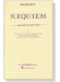 Mozart【Requiem】for Four-Part Chorus of Mixed Voices and Four Solo Voices with Piano Accompaniment