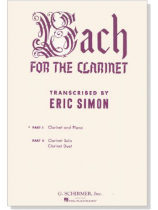 Bach for the【Clarinet】Part 1 Bach for the【Clarinet】Part 1