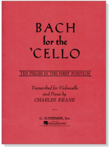 J. S. Bach【Ten Pieces in the first Position】for the Cello J. S. Bach【Ten Pieces in the first Position】for the Cello