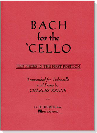 J. S. Bach【Ten Pieces in the first Position】for the Cello