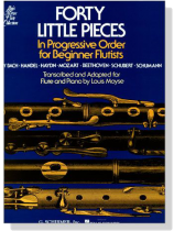 【Forty Little Pieces】in Progressive Order for Beginner Flutists for Flute & Piano 【Forty Little Pieces】in Progressive Order for Beginner Flutists for Flute & Piano