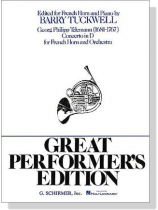 Georg Philipp Telemann【Concerto in D】for French Horn and Orchestra Georg Philipp Telemann【Concerto in D】for French Horn and Orchestra