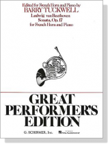 Ludwig van Beethoven【Sonata Op. 17】for French Horn and Piano Ludwig van Beethoven【Sonata Op. 17】for French Horn and Piano
