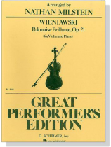 Wieniawski【Polonaise Brillante, Op. 21】for Violin and Piano Wieniawski【Polonaise Brillante, Op. 21】for Violin and Piano