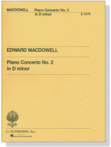 MacDowell【Piano Concerto No. 2 in D Minor】Two Pianos, Four Hands MacDowell【Piano Concerto No. 2 in D Minor】Two Pianos, Four Hands