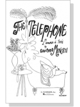 Gian Carlo Menotti【The Telephone or L'amour a trois】Vocal Score