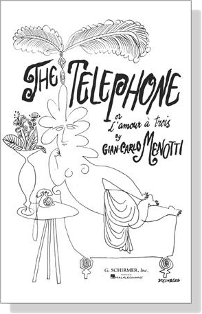 Gian Carlo Menotti【The Telephone or L'amour a trois】Vocal Score