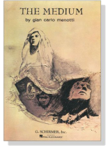 Gian Carlo Menotti【The Medium】Piano／Vocal Score