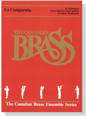 The Canadin Brass【M. Rodriguez : La Cumparsita】for Brass Quintet