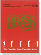 The Canadian Brass【Jean-Joseph Mouret : Rondeau ,Theme from Masterpiece Theatre】for Brass Quintet The Canadian Brass【Jean-Joseph Mouret : Rondeau ,Theme from Masterpiece Theatre】for Brass Quintet