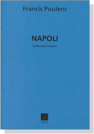 Poulenc【Napoli Suite】Pour Piano