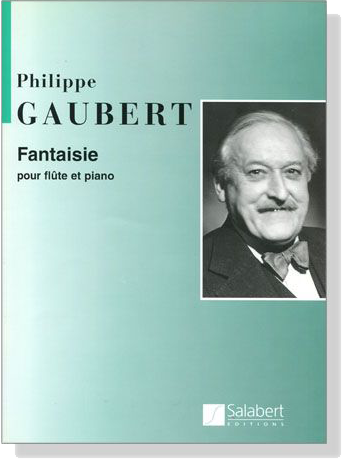 Philippe Gaubert【Fantaisie】pour Flûte et Piano