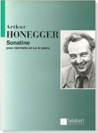 Arthur Honegger【Sonatine】pour clarinette en La et Piano