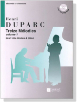 Henri Duparc【CD+樂譜】Treize Melodies , Vol. 1 pour voux elevees & piano