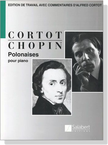 Chopin / Cortot【Polonaises】pour Piano