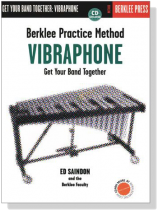 Berklee Practice Method【CD+樂譜】Vibraphone-Get Your Band Together Berklee Practice Method【CD+樂譜】Vibraphone-Get Your Band Together
