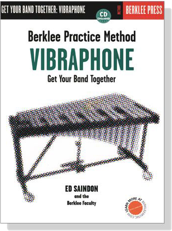 Berklee Practice Method【CD+樂譜】Vibraphone－Get Your Band Together