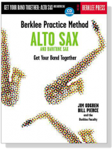 Berklee Practice Method【CD+樂譜】Alto Sax and Baritone Sax Berklee Practice Method【CD+樂譜】Alto Sax and Baritone Sax