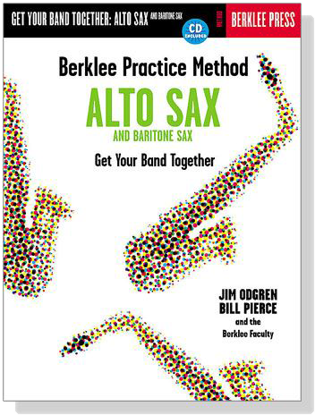 Berklee Practice Method【CD+樂譜】Alto Sax and Baritone Sax