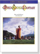 John Corigliano【Pied Piper Fantasy】for Flute and Orchestra (Piano Reduction) John Corigliano【Pied Piper Fantasy】for Flute and Orchestra (Piano Reduction)