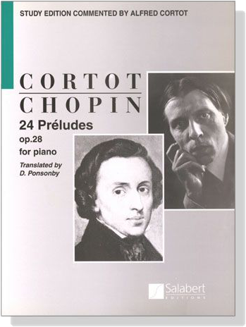 Chopin / Cortot【24 Preludes Op. 28】for Piano