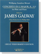 Wolfgong Amadeus Mozart【Concerto in G Major, K 313】for Flute and Piano Wolfgong Amadeus Mozart【Concerto in G Major, K 313】for Flute and Piano
