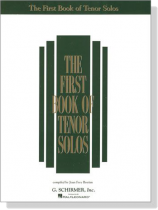The First Book of Tenor Solos The First Book of Tenor Solos