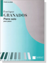 Enrique Granados【Piano】Solo Enrique Granados【Piano】Solo