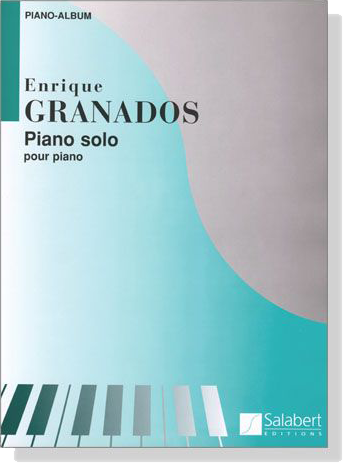Enrique Granados【Piano】Solo
