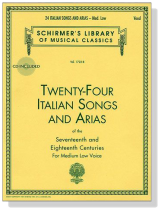 Twenty-Four Italian Songs and Arias【CD+樂譜】For Medium Low Voice Twenty-Four Italian Songs and Arias【CD+樂譜】For Medium Low Voice