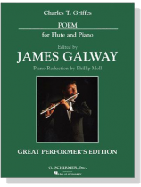 Charles T. Griffes【Poem】for Flute and Piano Charles T. Griffes【Poem】for Flute and Piano