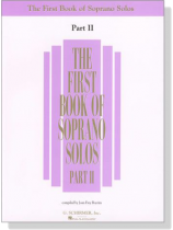 The First Book of Soprano Solos , Part Ⅱ The First Book of Soprano Solos , Part Ⅱ