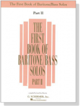 The First Book of Baritone/Bass Solos , Part Ⅱ The First Book of Baritone/Bass Solos , Part Ⅱ