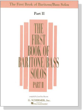 The First Book of Baritone／Bass Solos , Part Ⅱ