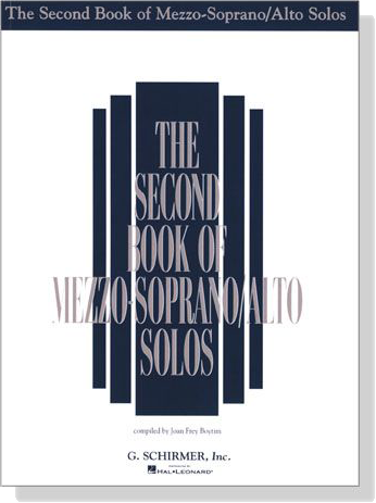 The Second Book of Mezzo-Soprano/Alto Solos The Second Book of Mezzo-Soprano/Alto Solos
