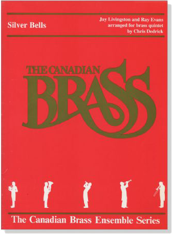 The Canadian Brass【Silver Bells】for Brass Quintet