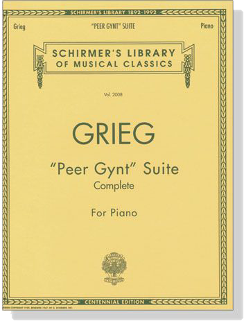Grieg【Peer Gynt Suite Complete Op. 46 / Op. 55 】for Piano