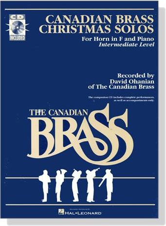 The Canadian Brass【Christmas Solos】for Horn in F and Piano（CD+樂譜）Intermediate Level