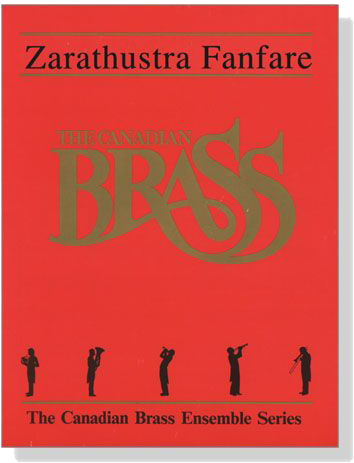 The Canadian Brass【Zarathustra Fanfare】for Brass Quintet