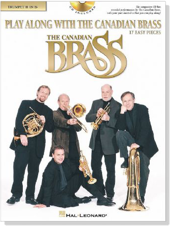 Play Along With Canadian Brass【CD+樂譜】17 Easy Pieces ,  2nd Trumpet