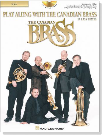 Play Along With Canadian Brass【CD+樂譜】17 Easy Pieces , Tuba (B.C.)