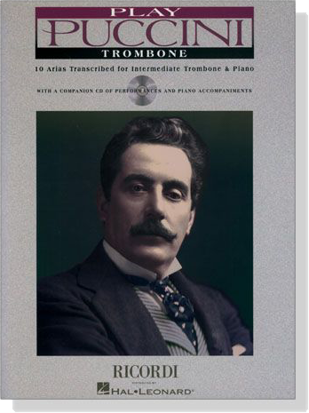 Play Puccini for Trombone【CD+樂譜】 Play Puccini for Trombone【CD+樂譜】
