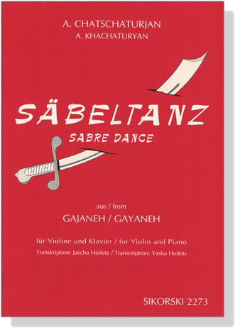 A. Khachaturian【Säbeltanz / Sabre Dance from Gayaneh】for Violin and Piano