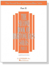 The Second Book of Baritone/Bass Solos , Part Ⅱ The Second Book of Baritone/Bass Solos , Part Ⅱ